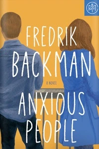 Anxious People by Fredrik Backman