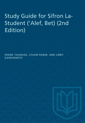 Study Guide for Sifron La-Student ('Alef, Bet) (2nd Edition) by Libby Garshowitz, Chaim Rabin, Frank Talmage