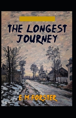 The Longest Journey Illustrated by E.M. Forster