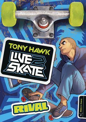Tony Hawk: Rival by Blake A. Hoena