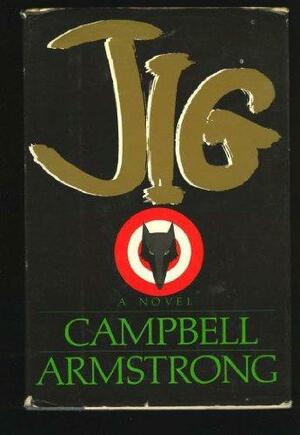 Jig by Campbell Armstrong