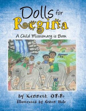 Dolls for Regina by Ken Orr