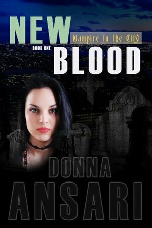New Blood by Donna Ansari