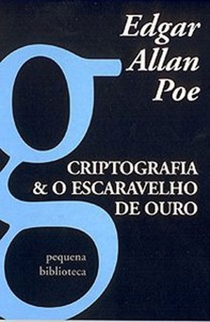 Criptografia & O Escaravelho de Ouro by Joao Costa, Edgar Allan Poe