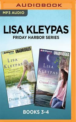 Lisa Kleypas Friday Harbor Series: Dream Lake & Crystal Cove by Lisa Kleypas