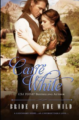 Bride of the Wild by Carré White