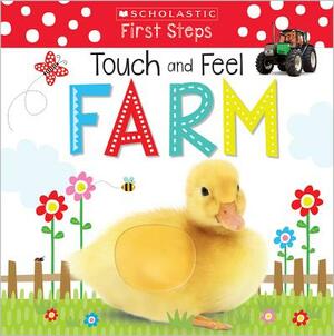 Touch and Feel Farm: Scholastic Early Learners (Touch and Feel) by Scholastic, Inc, Scholastic Early Learners