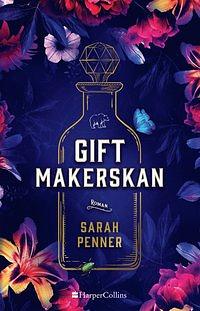 Giftmakerskan by Sarah Penner