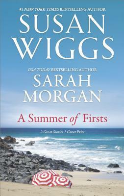 A Summer of Firsts: Just Breathe & First Time in Forever by Sarah Morgan, Susan Wiggs