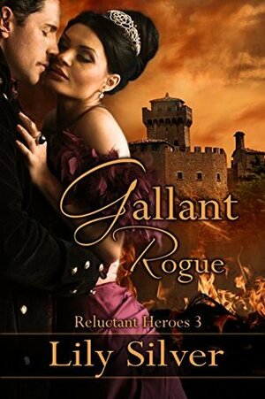 Gallant Rogue by Lily Silver
