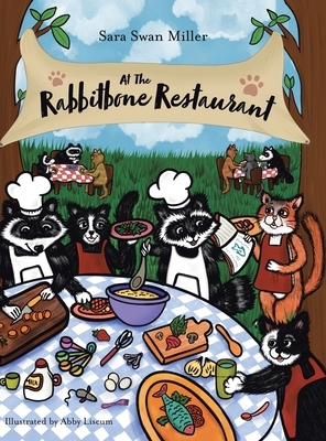 At the Rabbitbone Restaurant by Sara Swan Miller