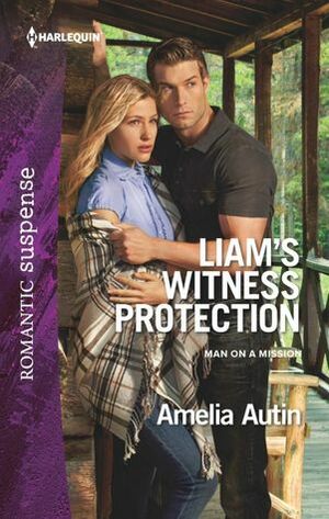 Liam's Witness Protection by Amelia Autin