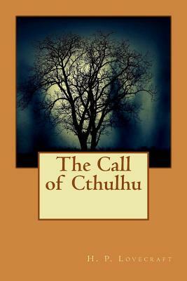 The call of cthulhu by H.P. Lovecraft