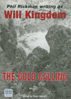 The Cold Calling by Will Kingdom