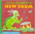 Little Clancy's New Drum by Tony Kerins