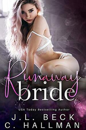 Runaway Bride by J.L. Beck, C. Hallman