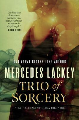 Trio of Sorcery by Mercedes Lackey