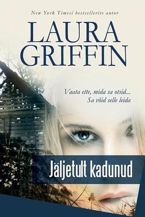 Jäljetult kadunud by Ülle Jälle, Laura Griffin