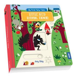 My First Fairy Tales: Little Red Riding Hood by 