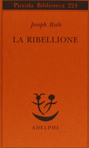 La ribellione by Joseph Roth
