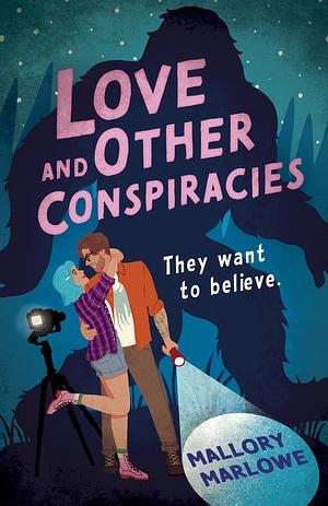 Love and Other Conspiracies by Mallory Marlowe