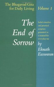 The End of Sorrow by Eknath Easwaran