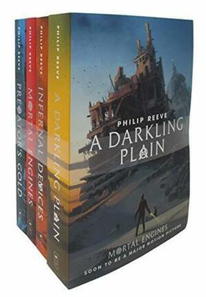 Mortal Engines #1– #4 Pack - Mortal Engines, Predator's Gold, Internal Devices & A Darkling Plain. by Philip Reeve