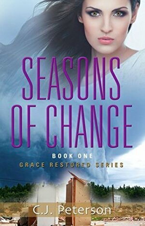 Seasons of Change by C.J. Peterson