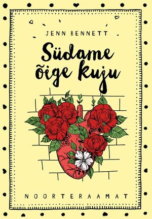 Südame õige kuju by Jenn Bennett