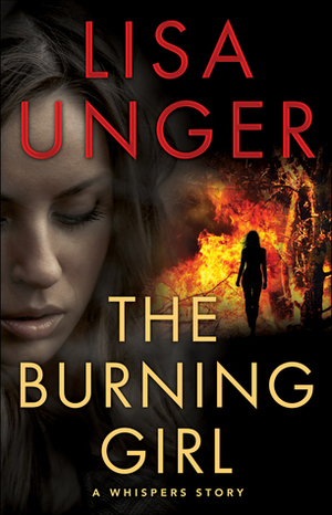 The Burning Girl by Lisa Unger