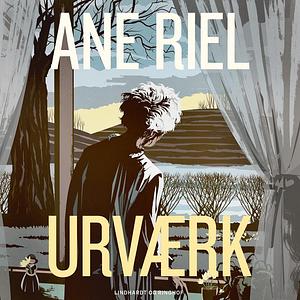 Urværk by Ane Riel