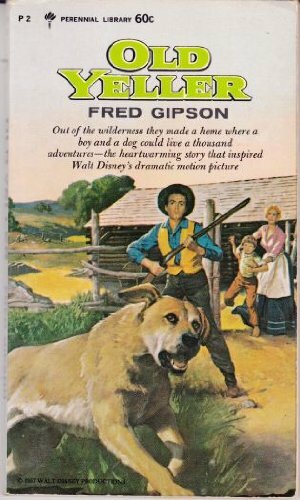 Old Yeller by Fred Gipson