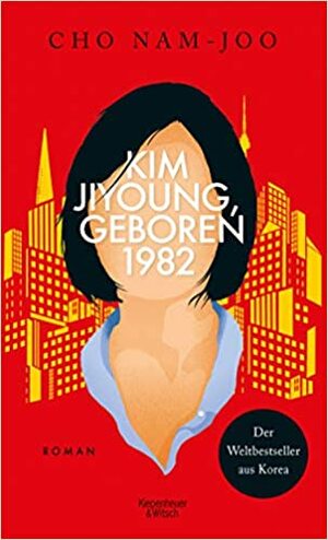 Kim Jiyoung, geboren 1982 by Cho Nam-joo