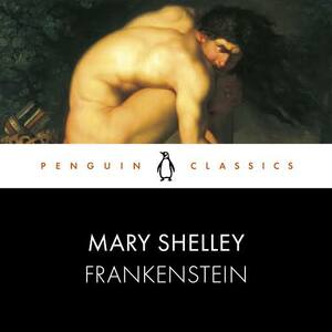 Frankenstein by Mary Shelley