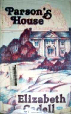 Parson's House by Elizabeth Cadell