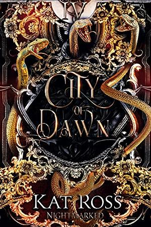 City of Dawn by Kat Ross