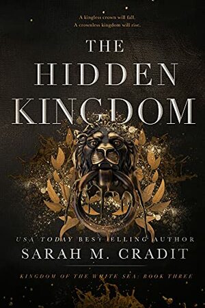 The Hidden Kingdom by Sarah M. Cradit