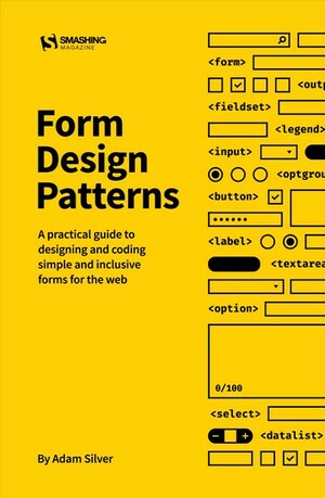 Form Design Patterns by Adam Silver