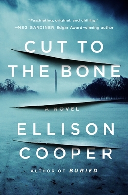 Cut to the Bone by Ellison Cooper