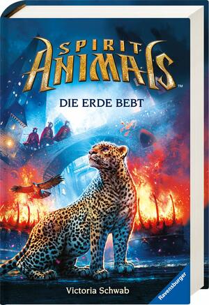 Spirit Animals, Band 9: Die Erde bebt by Victoria Schwab