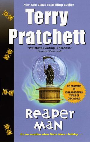 Reaper Man by Terry Pratchett