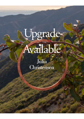 Upgrade Available by Julia Christensen