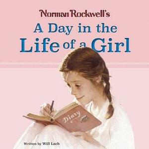 A Day in the Life of a Girl by Will Lach, Norman Rockwell