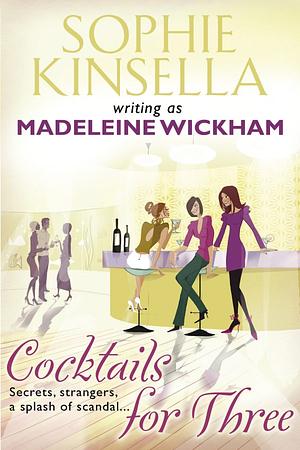 Cocktails for Three by Madeleine Wickham