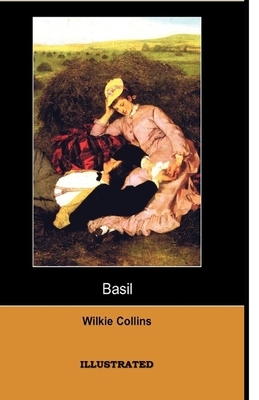 Basil Illustrated by Wilkie Collins