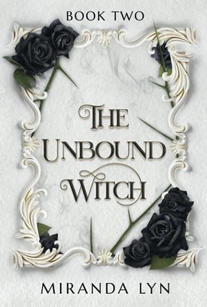 The Unbound Witch by Miranda Lyn