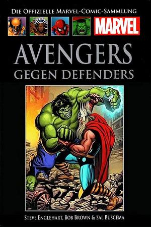Avengers gegen Defenders by Steve Englehart, Steve Englehart