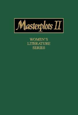Masterplots II: Women's Literature Series by 
