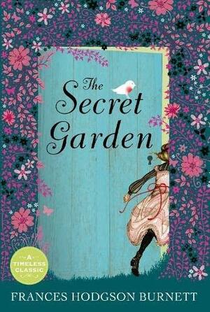 The Secret Garden by Frances Hodgson Burnett