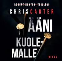 Ääni kuolemalle by Chris Carter